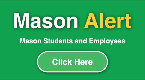 Mason Alert registration button for students and Mason employees